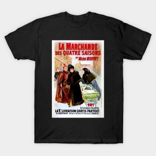 LA MARCHANDE DES QUATRE SAISONS par Michel MORPHY T-Shirt